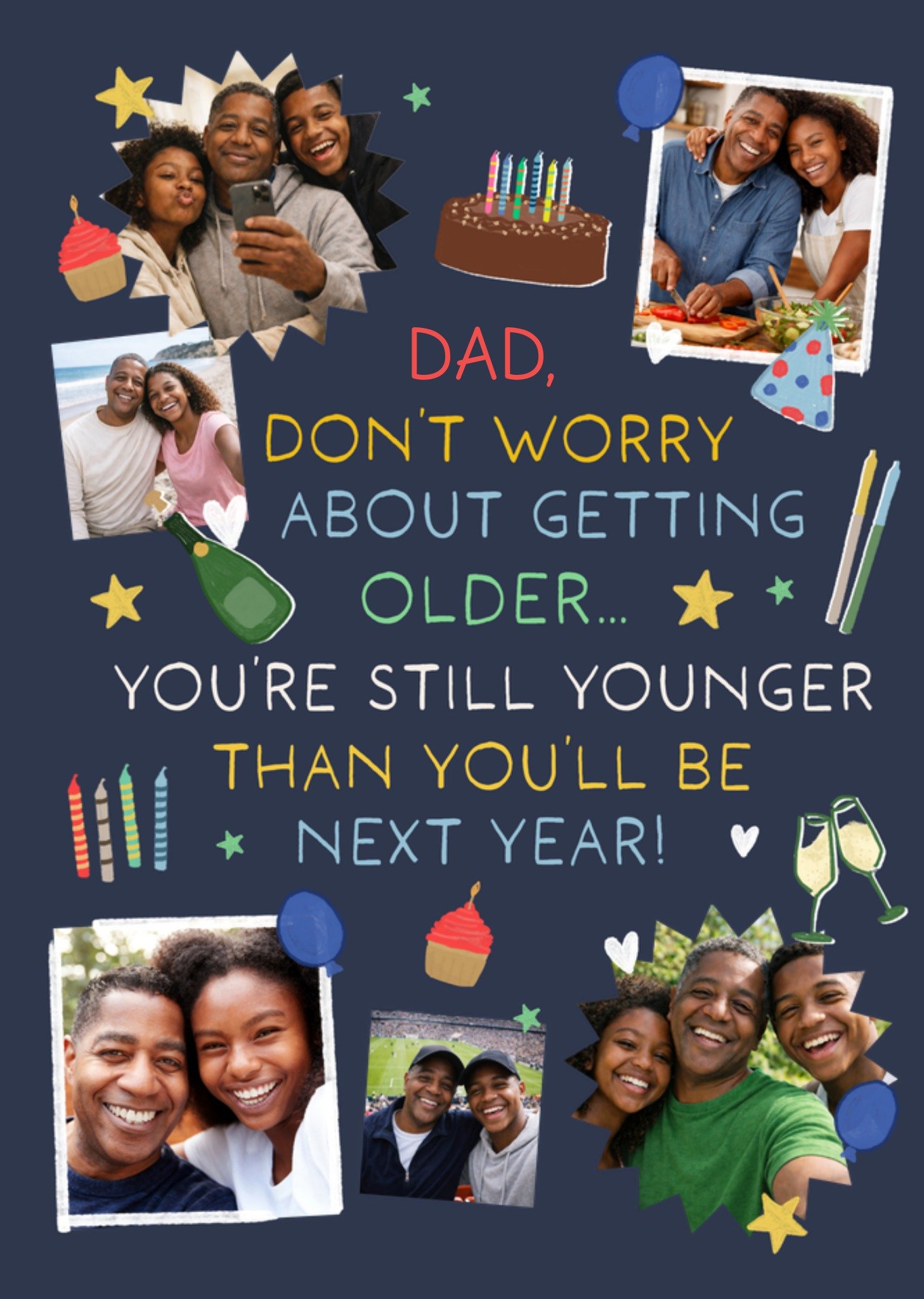 Moonpig Don't Worry About Getting Older Photo Upload Dad Birthday Card