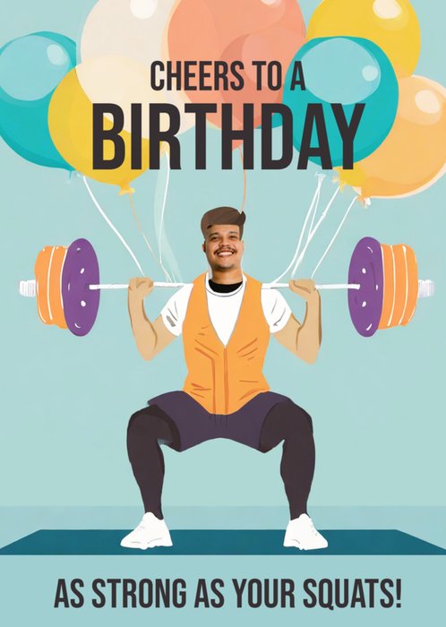 The Studio Collection Cheers To A Birthday As Strong As Your Squats Photo Upload  Card