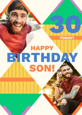 Stand Out Happy Birthday Son 30 Today Multicoloured Photo Upload Birthday Card