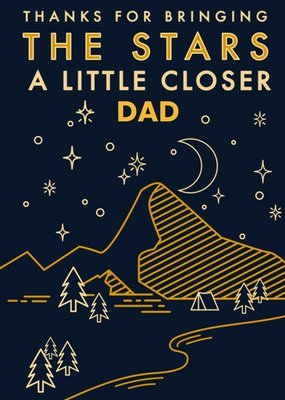 Thanks For Bringing The Stars A Little Closer Dad Modern Father's Day Card