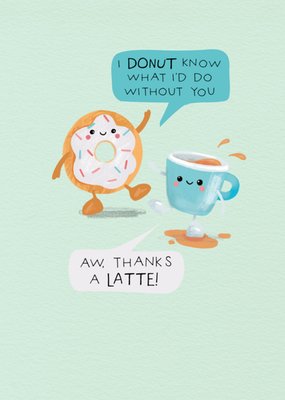 Thanks A Latte Cute Doughnut & Coffee Illustrated Just To Say Card