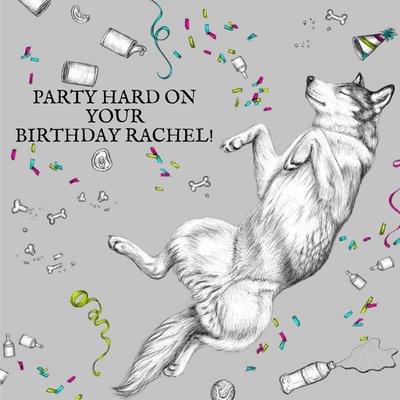 Illustrated Dog Party Hard on your Birthday Card