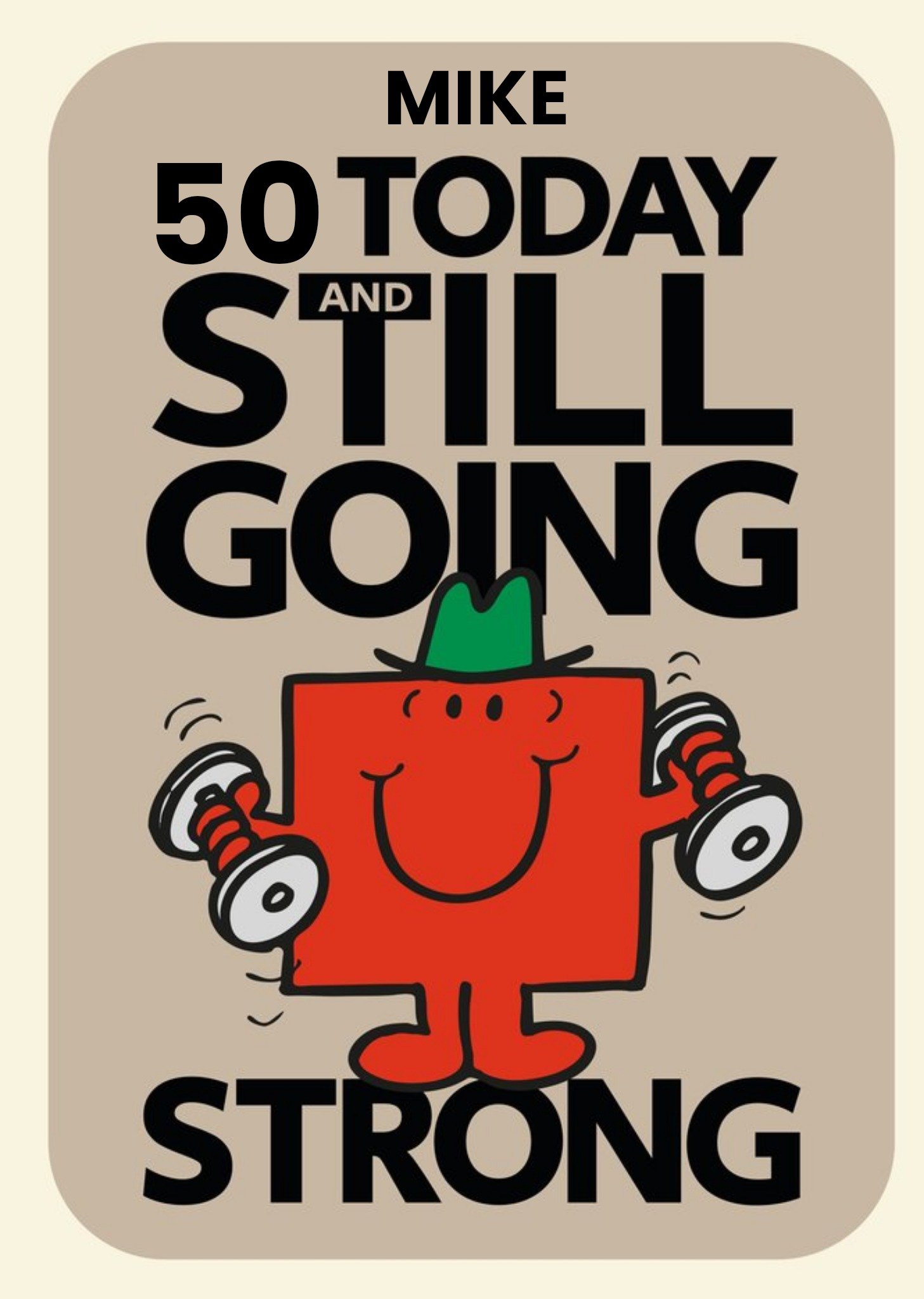Other Mr Men 50 Today And Still Going Strong Mr Strong Birthday Card