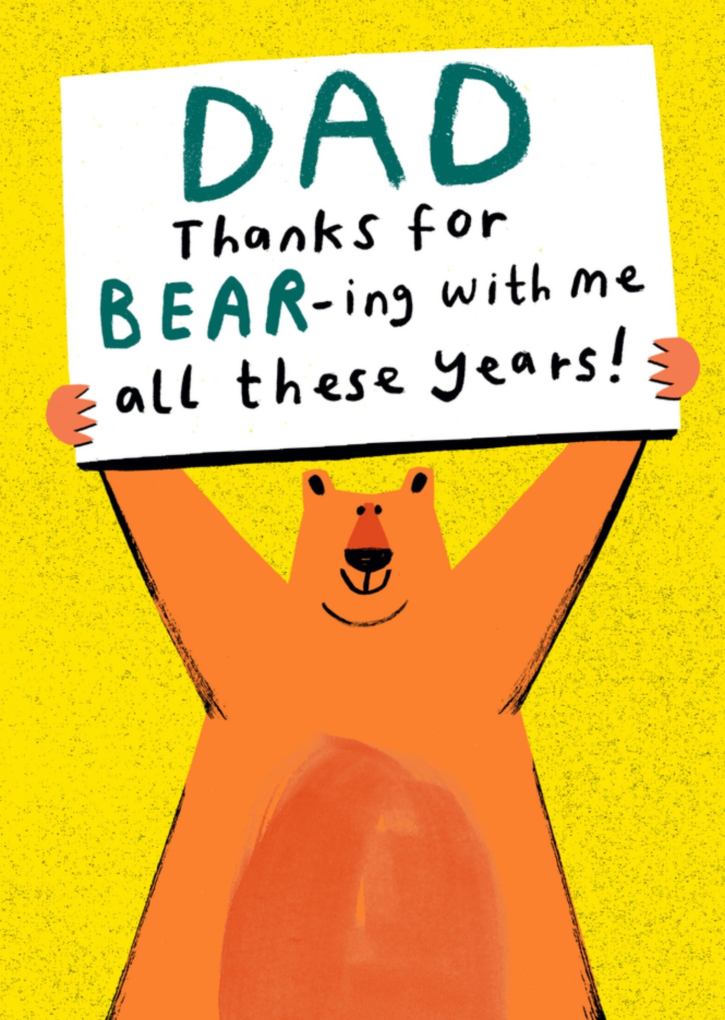 Moonpig Dad Thanks For Bear-Ing With Me All These Years Card