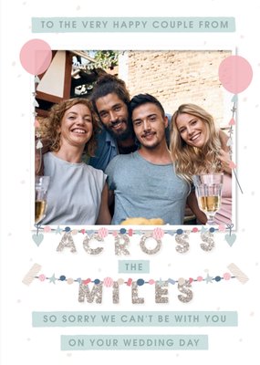 Across The Miles Photo Upload Wedding Card