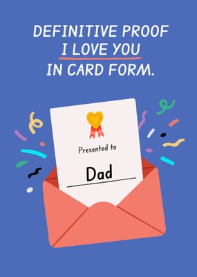 Definitive Proof I Love You Dad Typographic Illustrated Card