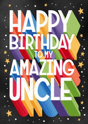 To My Amazing Uncle Birthday Card