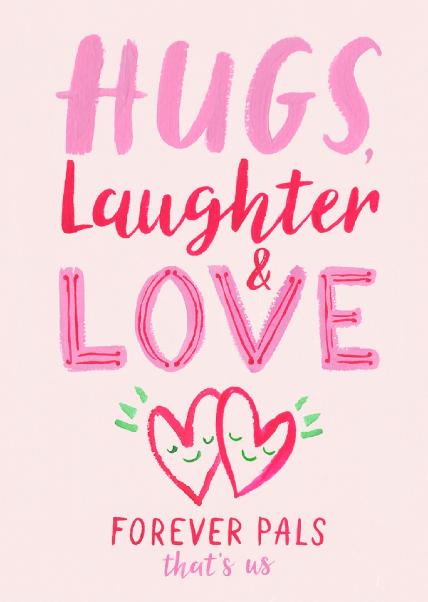 Moonpig Hugs Laughter And Love Forever Pals That's Us Card Ecard