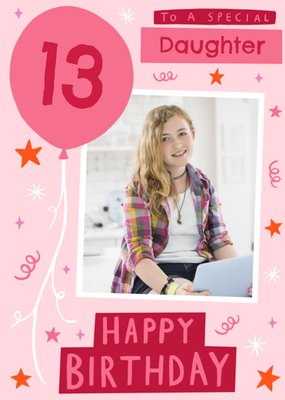 Special Daughter 13th Birthday Photo Upload Card In Red And Pink