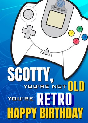 Sega Consoles Dreamcast You're Not Old You're Retro Birthday Card