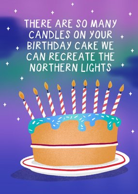 So Many Candles On Your Birthday Cake Card