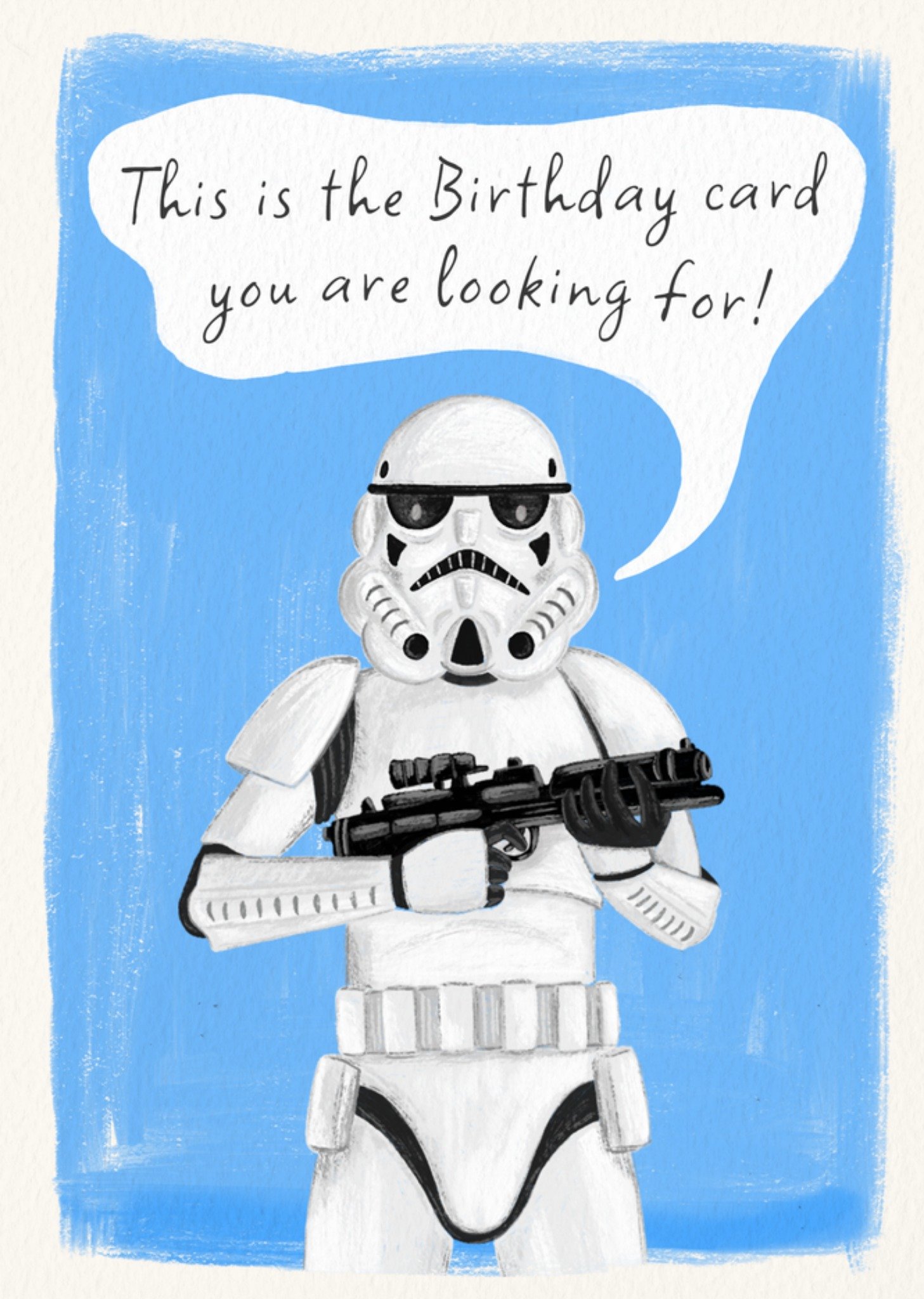 Star Wars Humorous Stormtrooper Illustrated Birthday Card