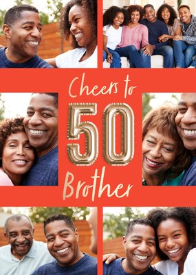 Cheers To 50 Brother Balloon Numbers Photo Upload Birthday Card