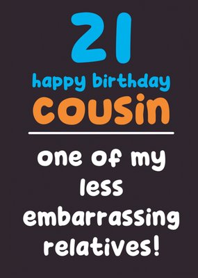 Cousin 21st Birthday Card 