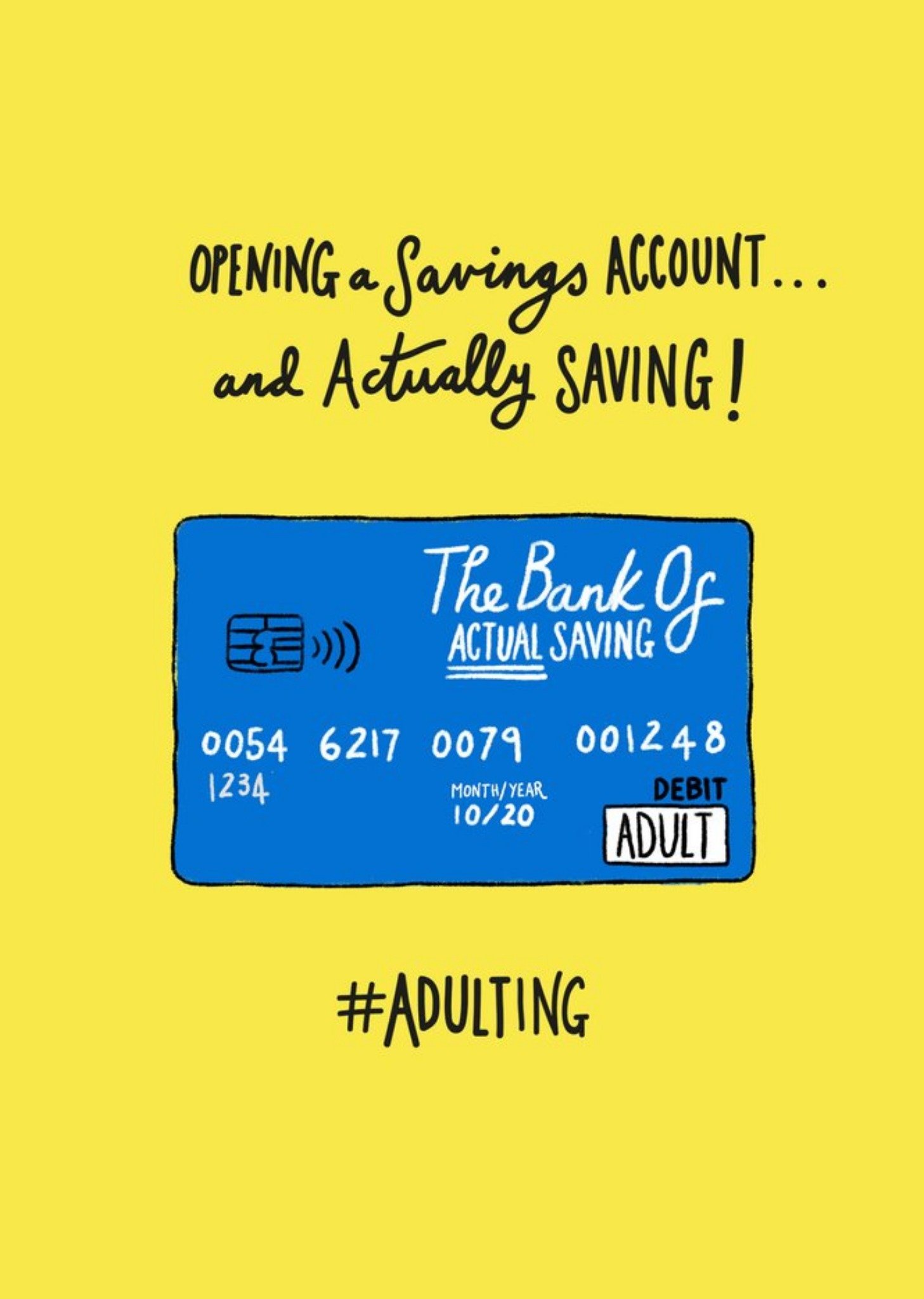 Moonpig Opening A Savings Account And Actually Saving Adulting Card