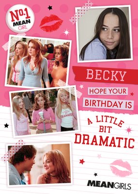 Mean Girls Hope Your Birthday Is A Little Bit Dramatic Card