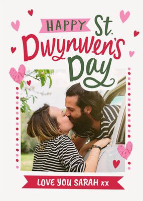 Happy St. Dwynwens Day Photo Upload Card