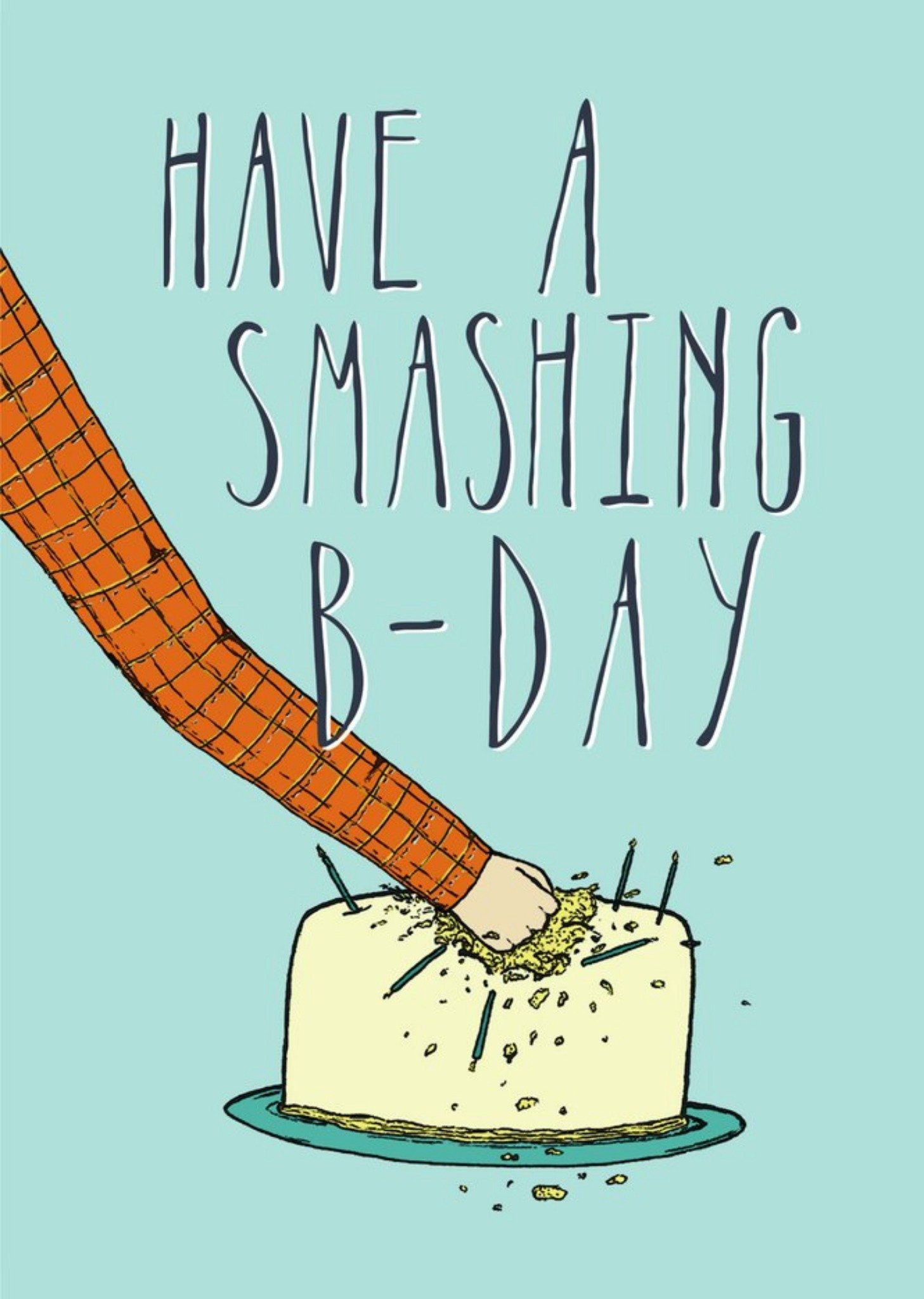 Moonpig Illustrated Hand In Cake Have A Smashing Birthday Card