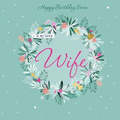 To My Lovely Wife Cute Illustrated Wreath Birthday Card