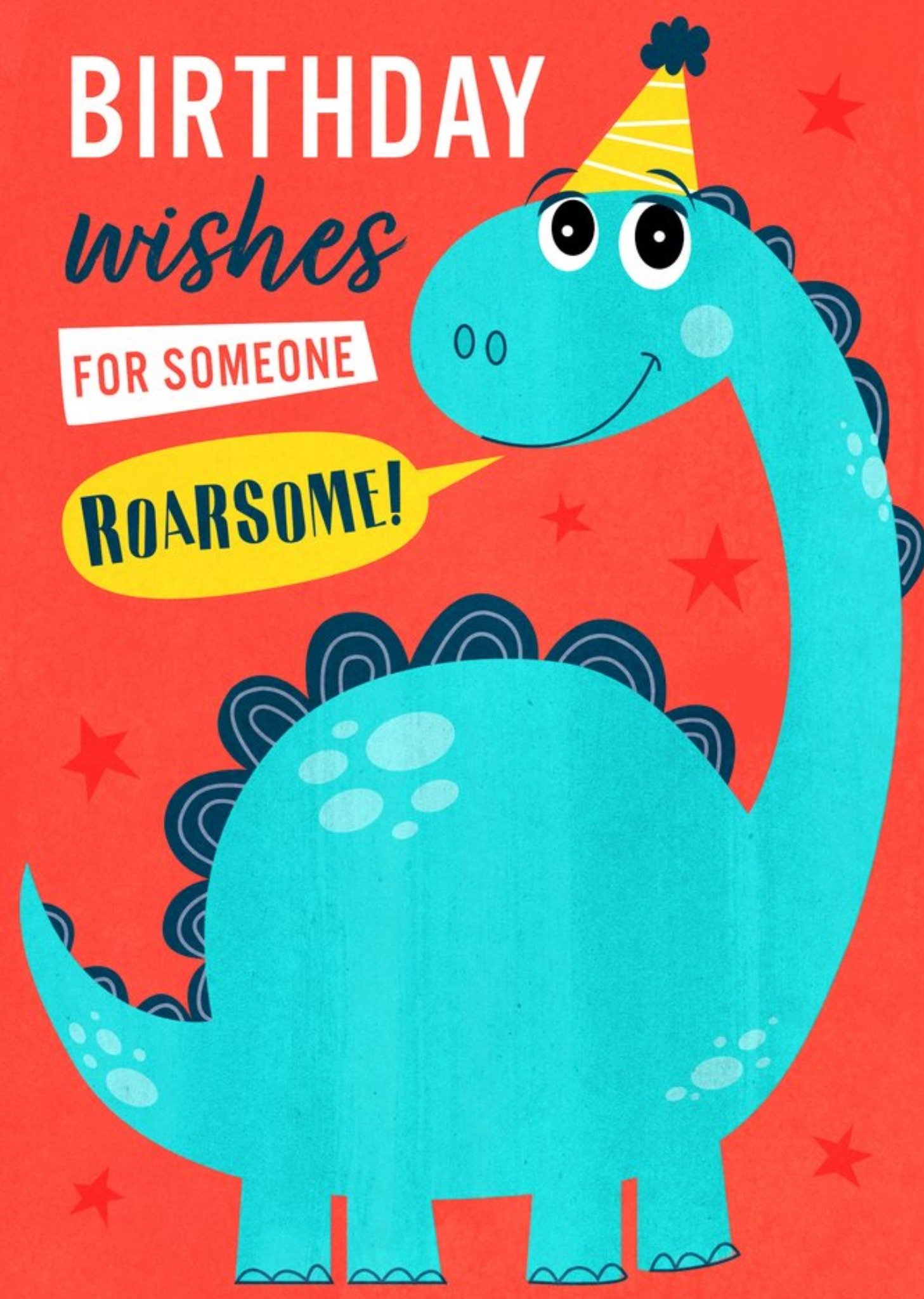Moonpig Birthday Wishes For Someone Roarsome Dinosaur Card