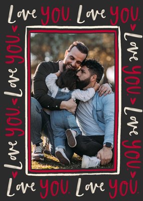 Hand Lettered Love You Photo Upload Valentine's Day Card