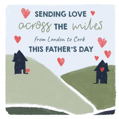 Across The Miles Father's Day Card