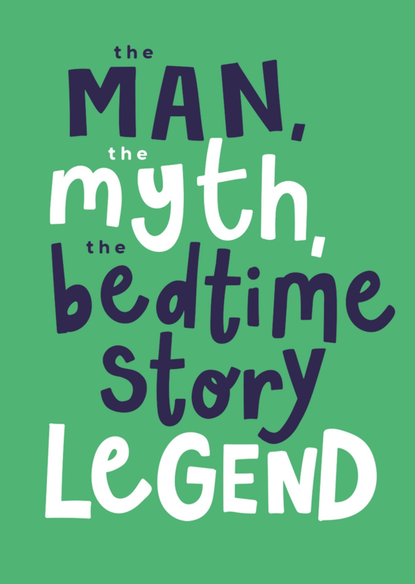 Moonpig The Man The Myth The Bedtime Story Legend Funny Father's Day Card