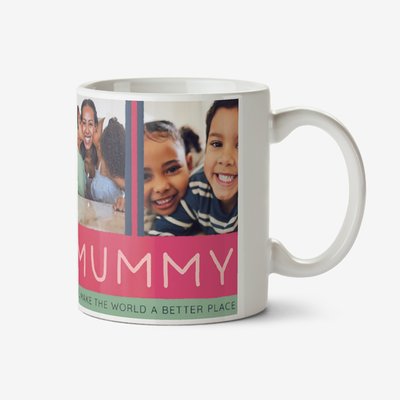 Colour Block Mummy You Make The World A Better Place Hand-Drawn Flower Photo Upload Mother's Day Mug