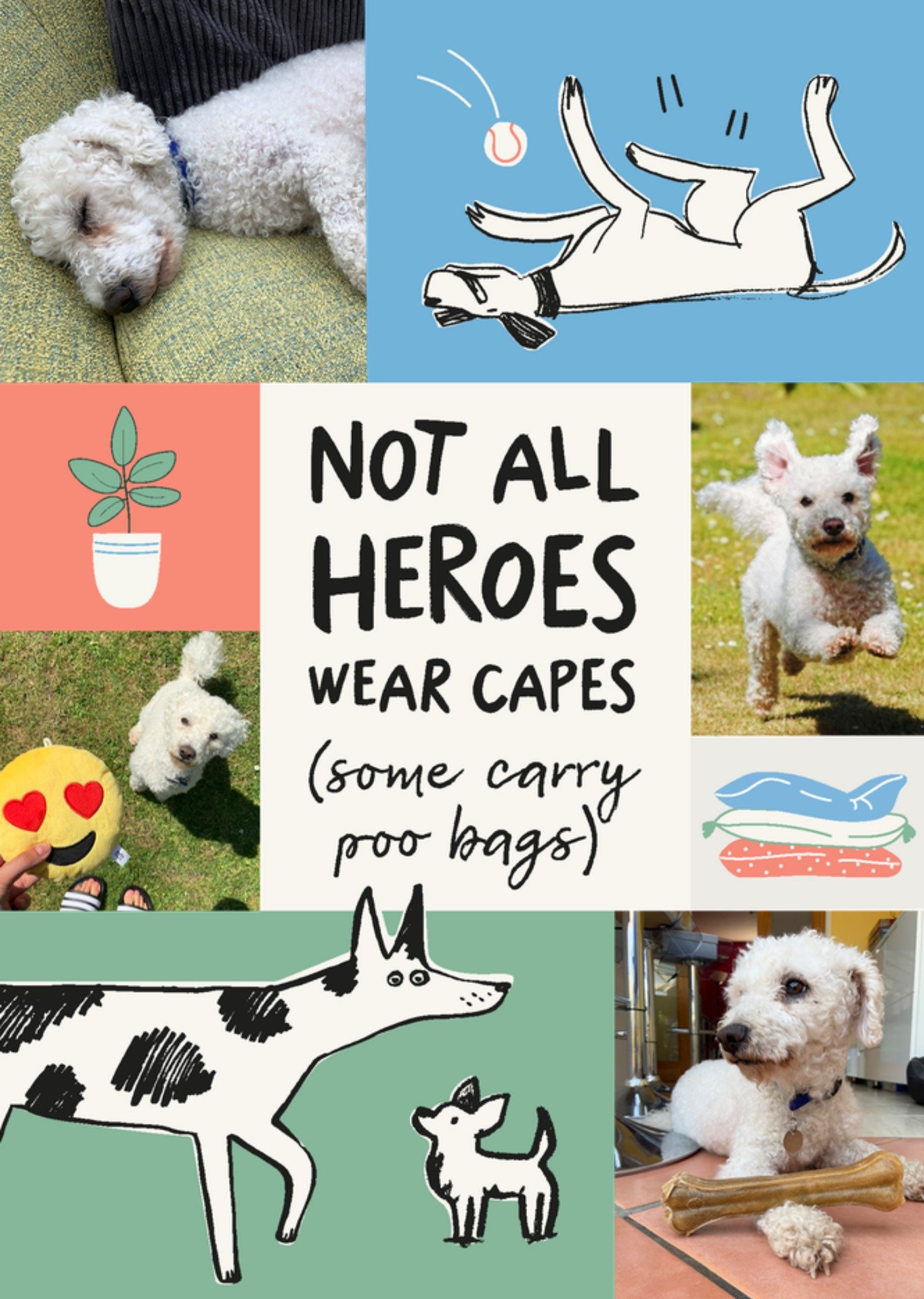Moonpig Battersea Not All Heroes Wear Capes Cute Illustrated Dogs Photo Upload Card