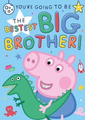 Peppa Pig Bestest Big Brother New Baby Card