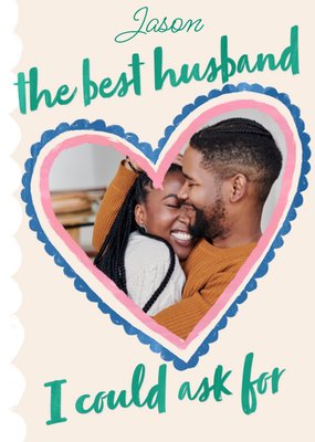 Best Husband Photo Upload Valentine's Day Card