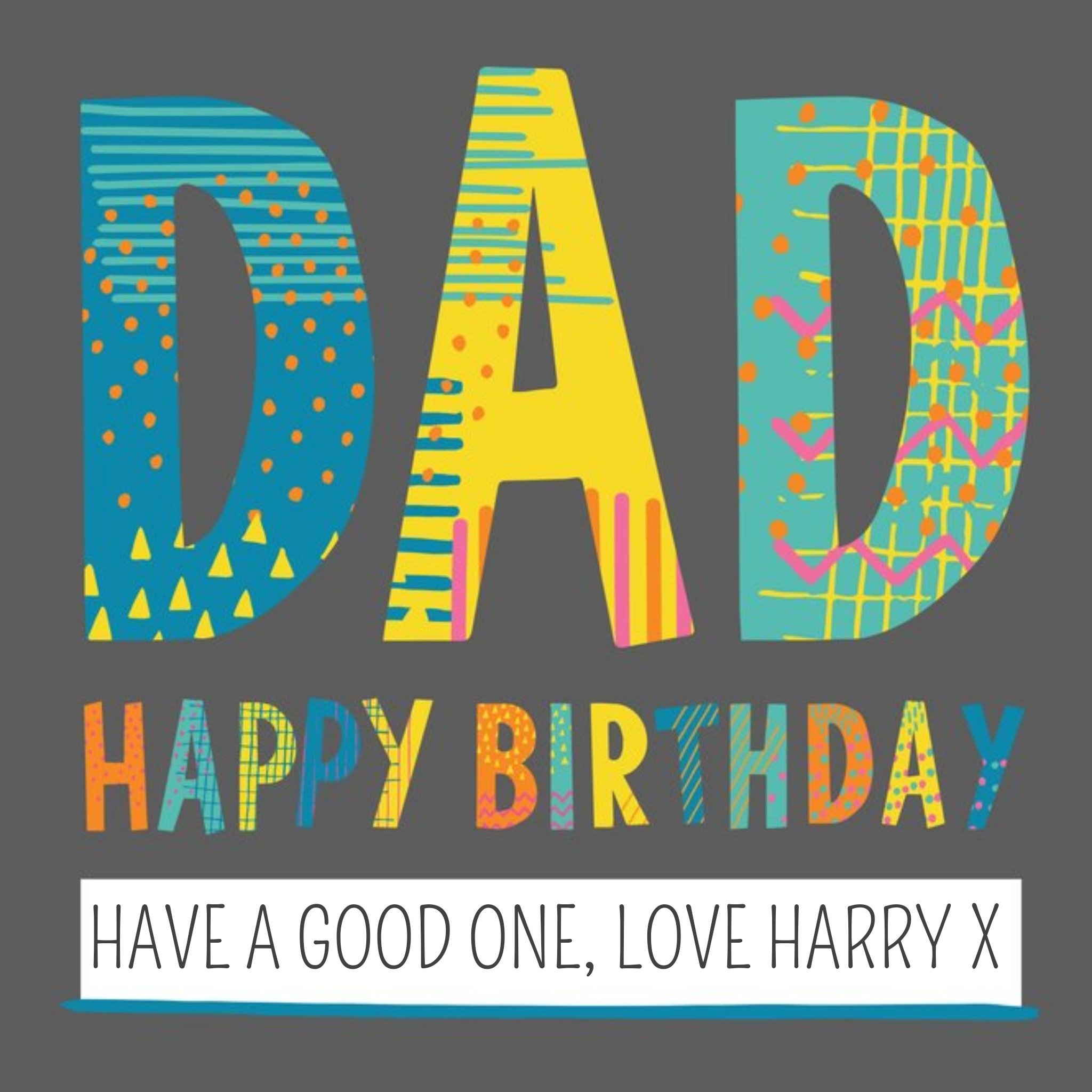 Moonpig Bright Patterned Letters Dad Happy Birthday Card