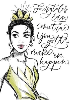 Disney Adult Princess Tiana.Fairytales Can Come True, You Gotta Make 'Em Happen Birthday Card