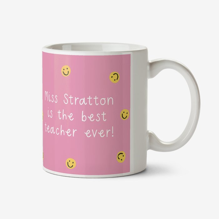 Best Teacher Ever Smiley Face Thank You Mug