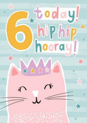 Kitten 6th Hip Hip Hooray Cat Birthday Card