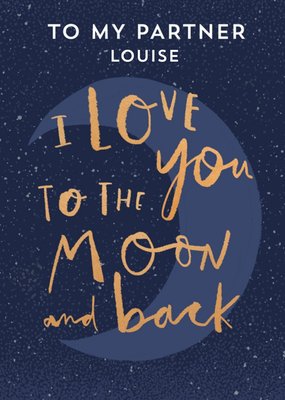Love You to the Moon and Back Partner Anniversary Card