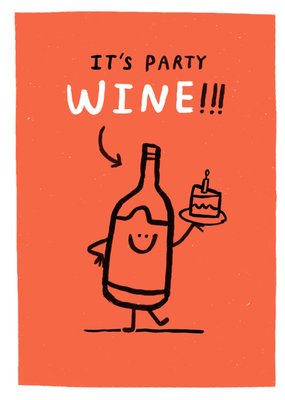 It's Party Wine Illustrated Birthday Card