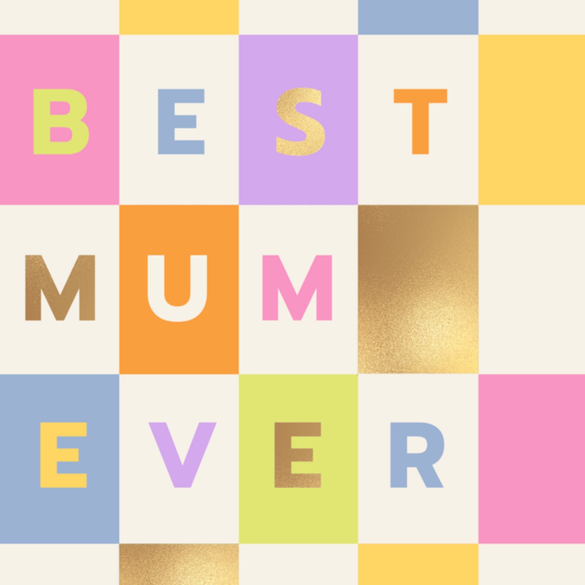 Moonpig Colourful Block Letters Best Mum Ever Card