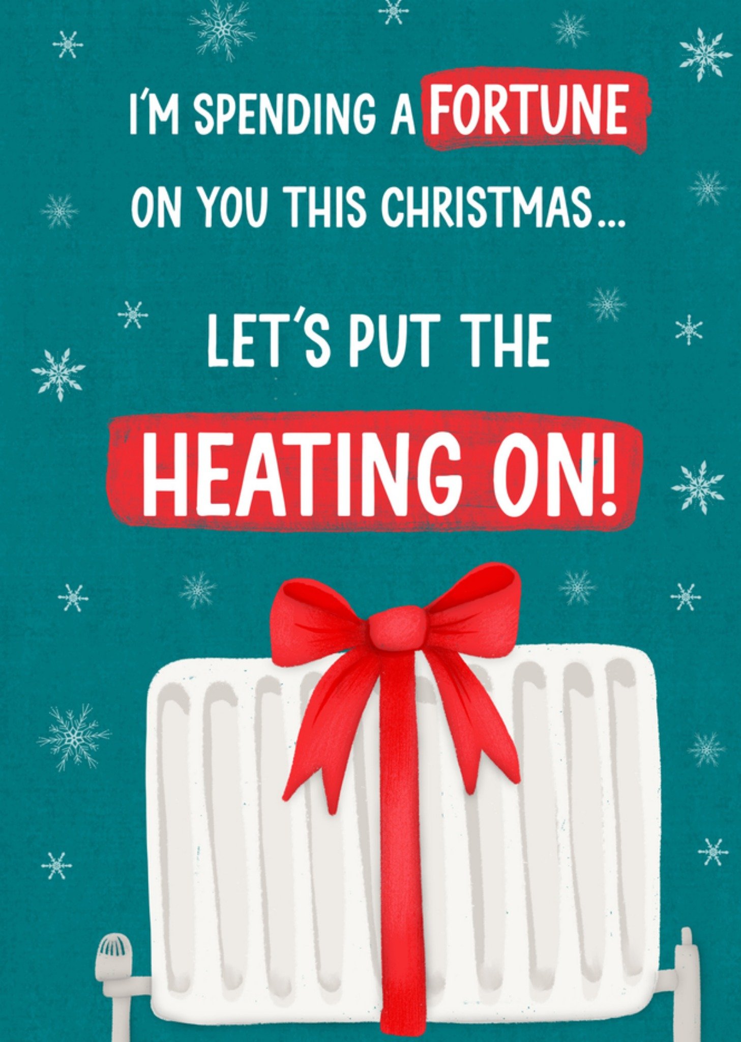 Moonpig I'm Spending A Fortune On You This Christmas... Card