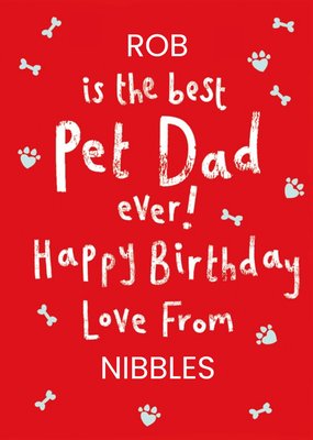 Illustrations Of Bones And Paw Prints On A Red Background Pet Dad Birthday Card