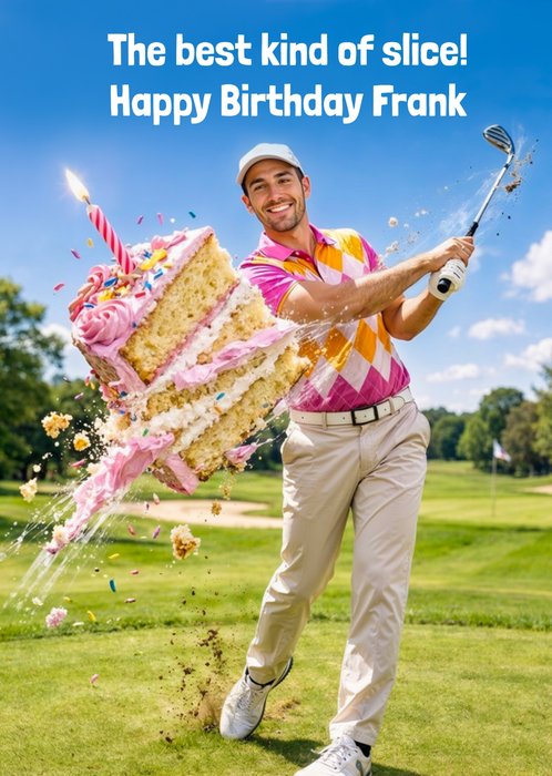 Best Kind Of Slice Face Swap Funny Golfer Birthday Card