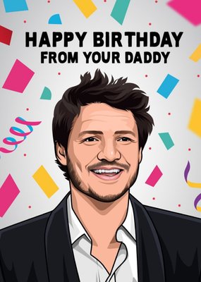 Happy Birthday From Your Daddy Card