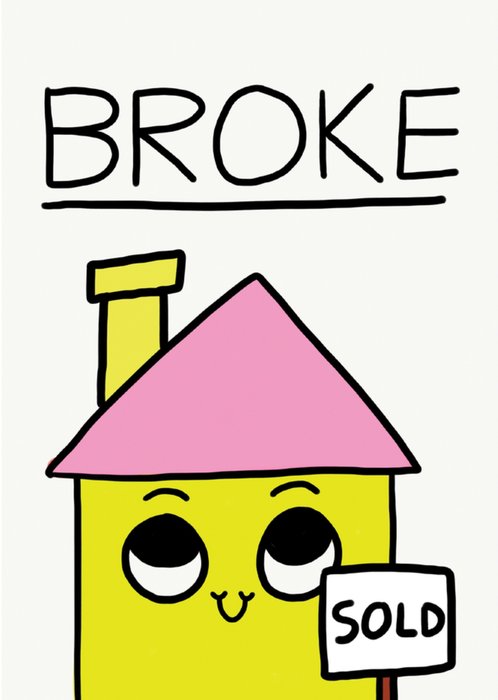 Funny Broke New Home Card