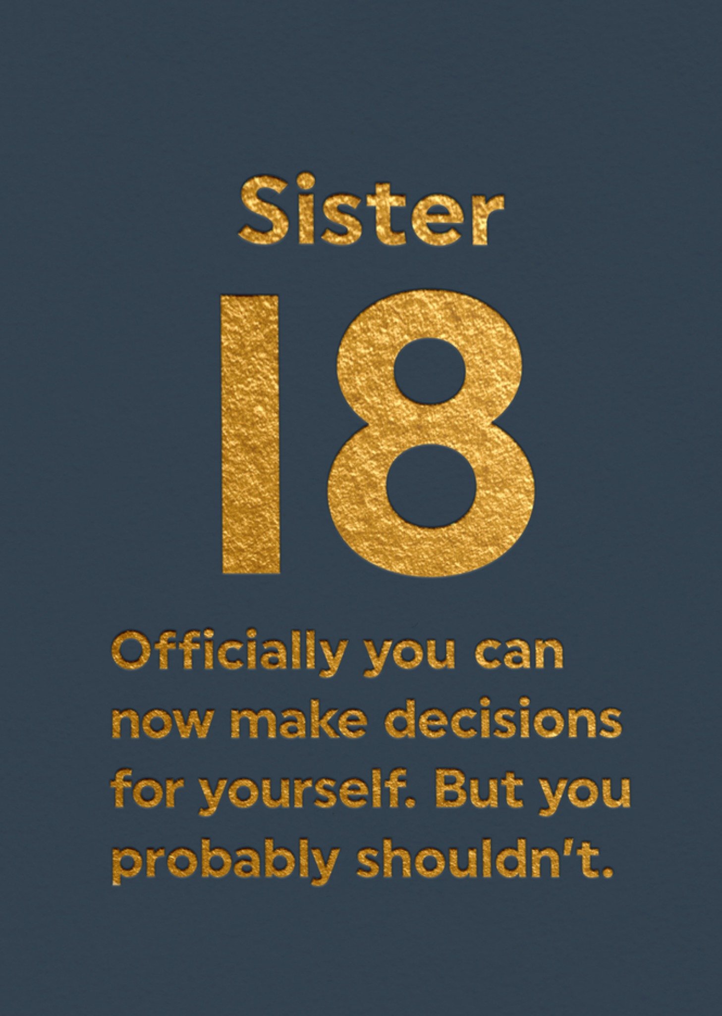 Moonpig Brainbox Candy Sister 18 Icially You Can Now Make Decision For Yourself Typographic Birthday