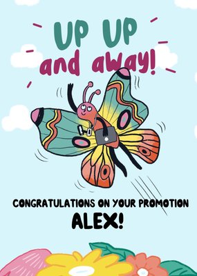 Up Up And Away Butterfly Congratualtions On Your Promotion Card