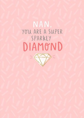 Mother's Day card - Nan - Sparkly diamond