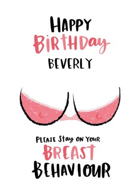 Lucy Maggie Happy Birthday Please Stay On Your Breast Behaviour Birthday Card