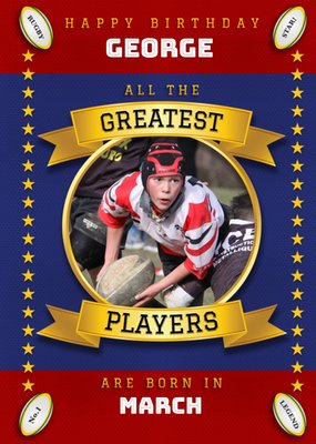 All The Greatest Rugby Players Are Born In Photo Upload Birthday Card