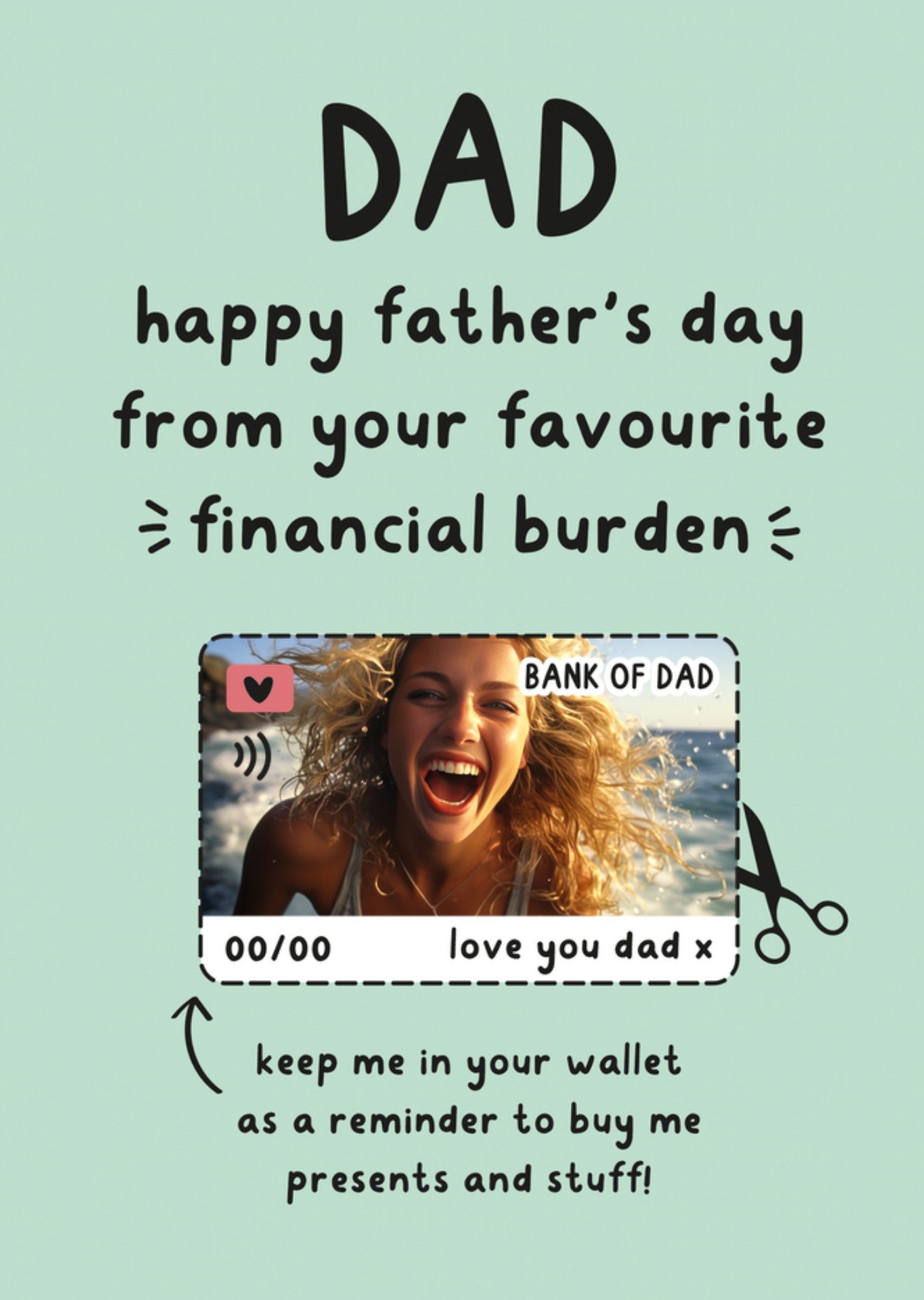 Moonpig From Your Favourite Financial Burden Photo Upload Father's Day Card