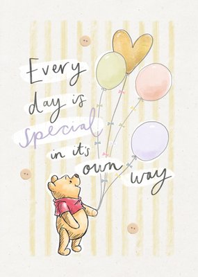 Winnie The Pooh Every Day Is Special In It's Own Way Card